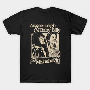 baby billy = stillmisbehavin //thank you for everything T-Shirt